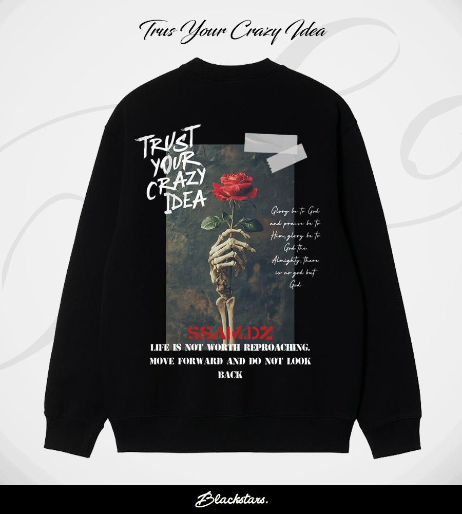 SWEAT-SHIRT TRUST YOUR C-IDEA